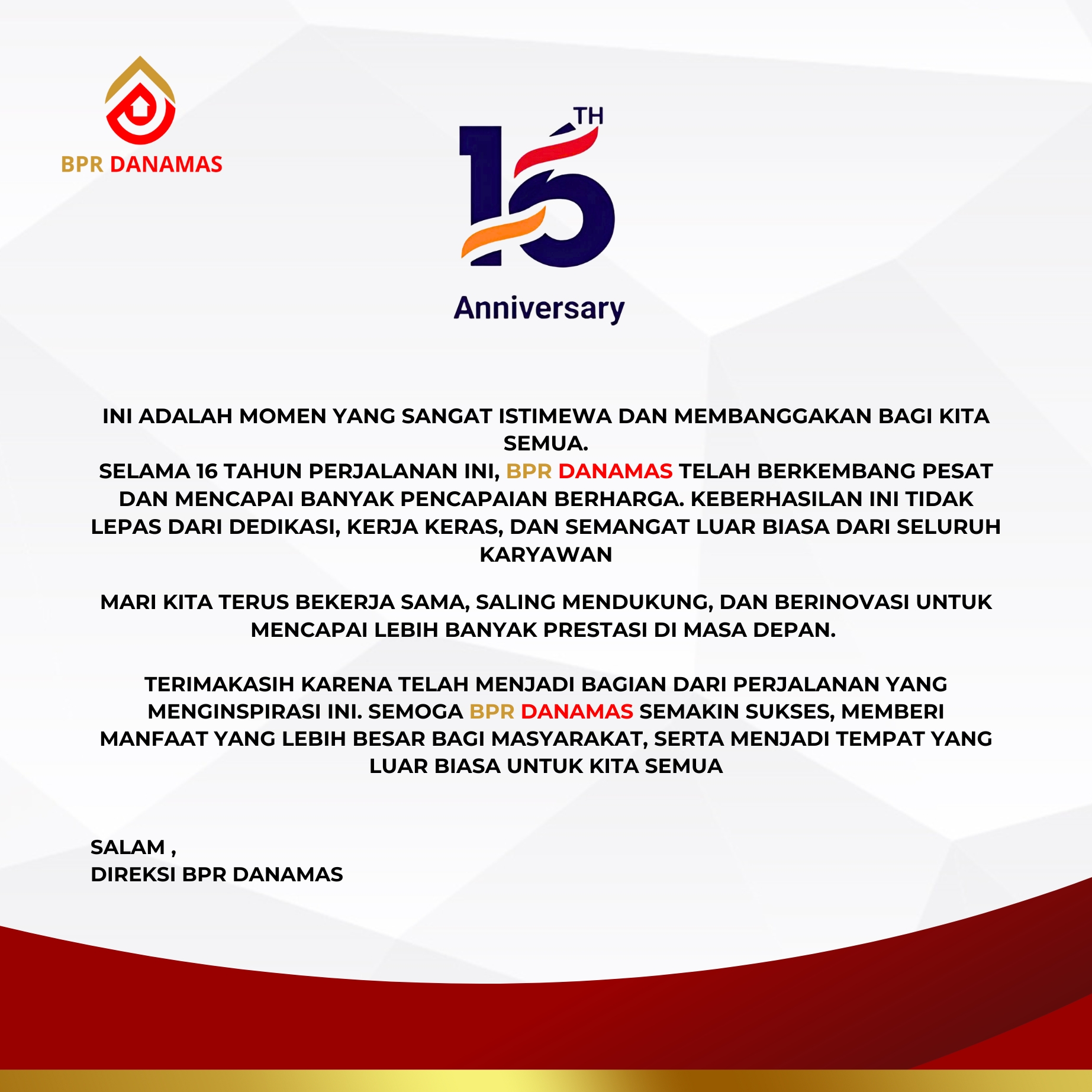 Memperingati HUT 16th Anniversary BPR Danamas